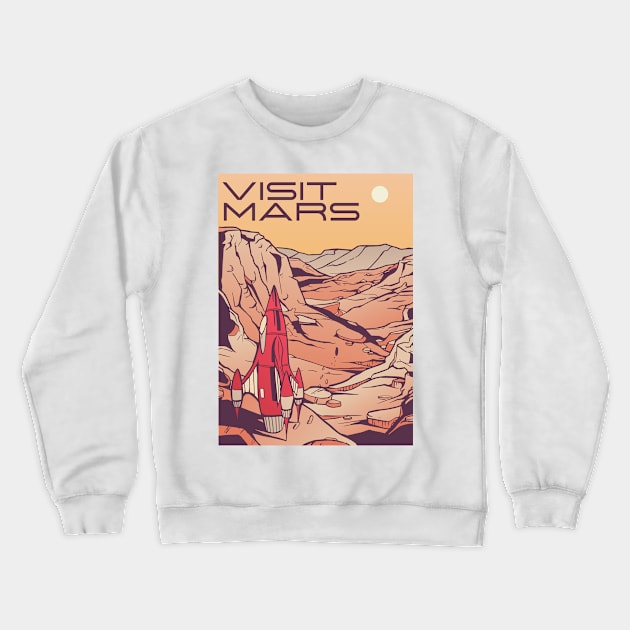 VISIT MARS Crewneck Sweatshirt by madeinchorley